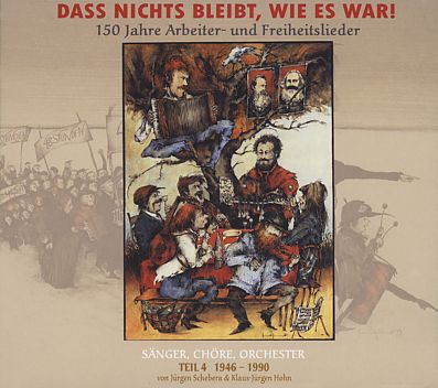 150 Jahre Arbeiter- und Freiheitslieder: Vol.4, 1946 - 1990