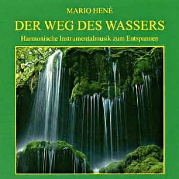 CD von Mario Hene-Der Weg des Wassers