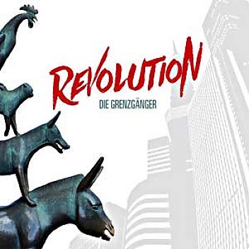 Die Grenzgänger-Revolution