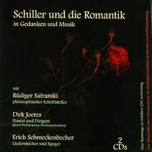 Schiller und die Romantik in Gedanken und Musik